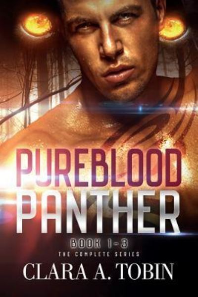 Cover for Clara A. Tobin · Pureblood Panther (Paperback Book) (2016)