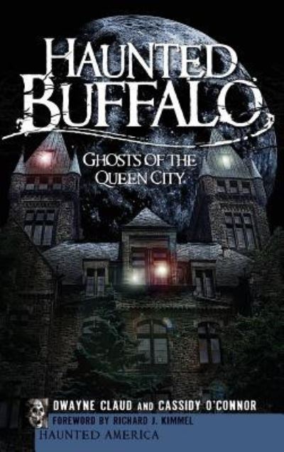 Cover for Dwayne Claud · Haunted Buffalo (Hardcover Book) (2009)