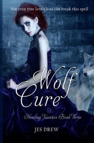 Cover for Jes Drew · Wolf Cure (Pocketbok) (2016)