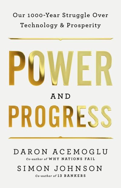 Cover for Daron Acemoglu · Power and Progress (Bog) (2023)
