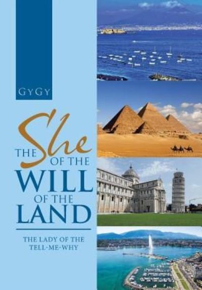 Cover for Gygy · The She of the Will of the Land (Hardcover Book) (2017)