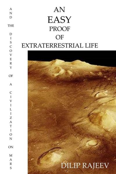 Cover for Dilip Rajeev · An Easy Proof Of Extreterrestrial Life (Paperback Book) (2017)