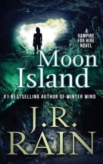 Cover for J R Rain · Moon Island (Paperback Book) (2017)