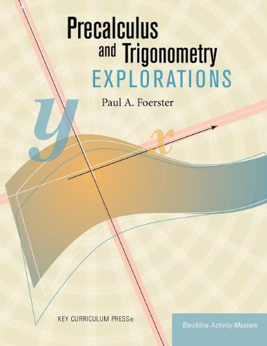 Cover for Paul A. Foerster · Precalculus and Trigonometry Explorations (Blackline Activity Masters) (Paperback Book) (2010)