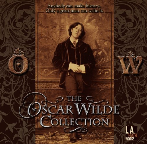 Cover for Oscar Wilde · The Oscar Wilde Collection (Library Edition Audio Cds) (L.a. Theatre Works) (Audiobook (CD)) (2010)