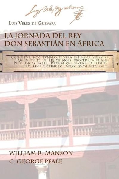 Cover for Luis Vélez De Guevara · La Jornada Del Rey Don Sebastián en África (Pocketbok) [Spanish edition] (2014)