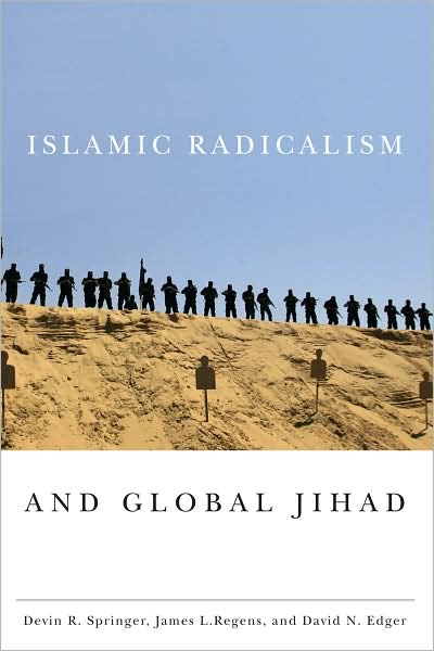 Cover for Devin R. Springer · Islamic Radicalism and Global Jihad (Paperback Bog) (2009)