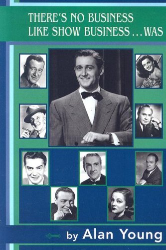 Cover for Alan Young · There's No Business Like Show Business...was (Paperback Book) (2010)