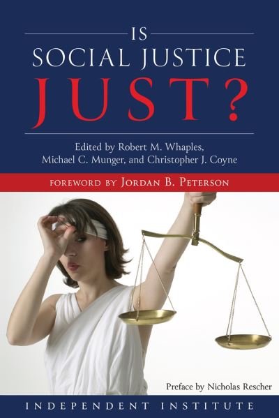 Cover for Christopher J. Coyne · Is Social Justice Just? (Buch) (2023)