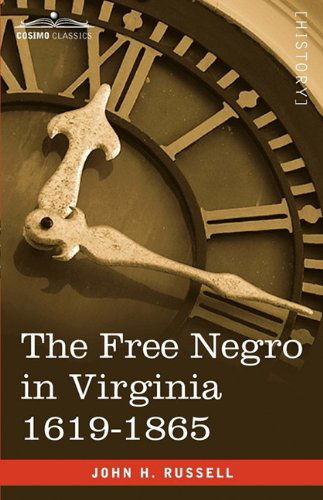 Cover for John H. Russell · The Free Negro in Virginia 1619-1865 (Paperback Book) (2009)