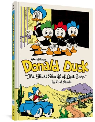 Cover for Carl Barks · Walt Disney's Donald Duck the Ghost Sheriff of Last Gasp (Bog) (2016)