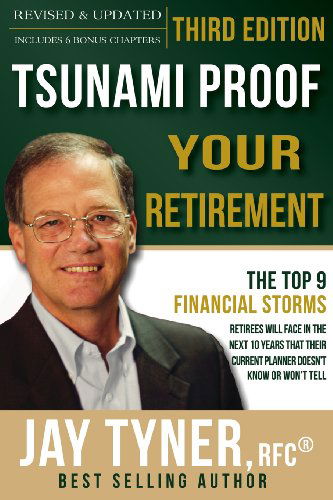Cover for Tyner, John, Jr · Tsunami Proof Your Retirement (Paperback Book) (2011)