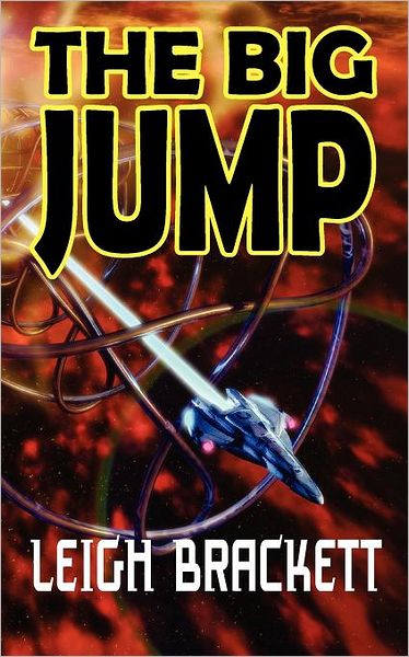 Cover for Leigh Brackett · The Big Jump (Paperback Book) (2011)