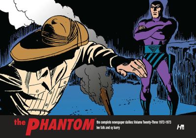 The Phantom the complete dailies volume 23: 1971-1973 - PHANTOM COMP DAILIES HC - Lee Falk - Books - Hermes Press - 9781613452530 - January 11, 2022