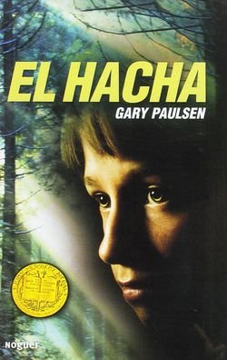 Cover for Gary Paulsen · El Hacha (Hardcover Book) (2012)