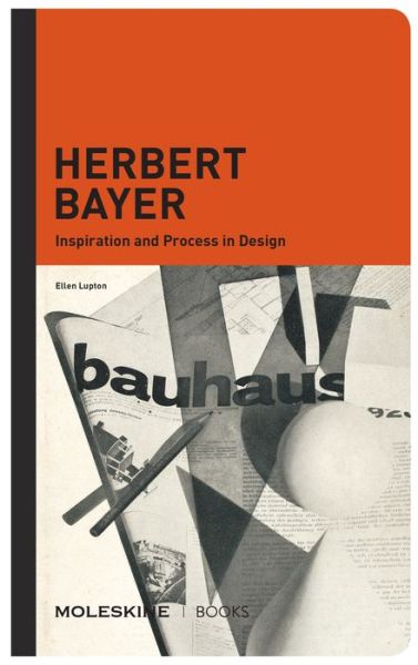 Cover for Ellen Lupton · Herbert Bayer: Inspiration and Process in Design (Hardcover bog) (2020)