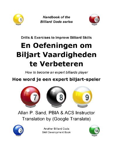 Cover for Allan P. Sand · En Oefeningen Om Biljart Vaardigheden Te Verbeteren: Hoe Word Je Een Expert Biljart-speler (Paperback Book) [Dutch edition] (2012)