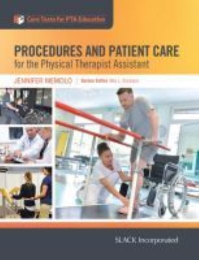 Cover for Jennifer Memolo · Procedures and Patient Care for the Physical Therapist Assistant - Core Texts for PTA Education (Paperback Book) (2019)