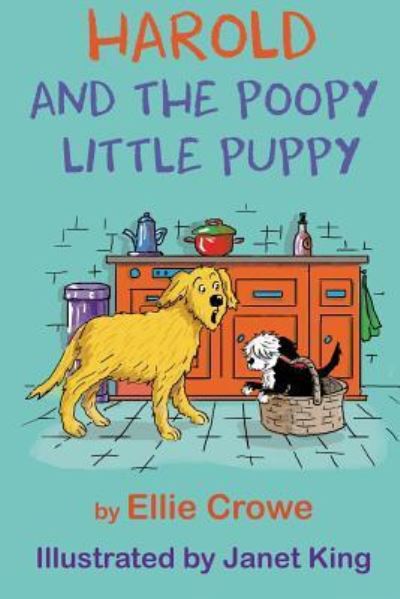 Cover for Ellie Crowe · Harold and the Poopy Little Puppy (Paperback Book) (2018)