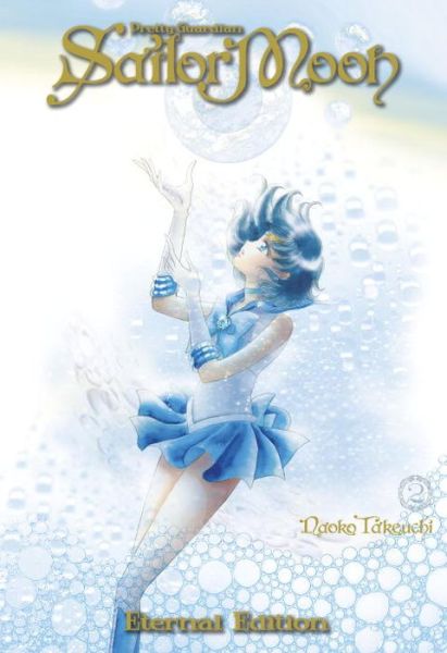 Cover for Naoko Takeuchi · Sailor Moon Eternal Edition 2 (Book) (2018)