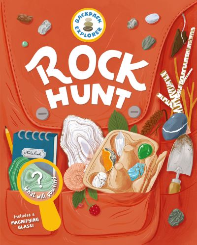 Cover for Editors of Storey Publishing · Backpack Explorer: Rock Hunt: What Will You Find? (Hardcover Book) (2023)