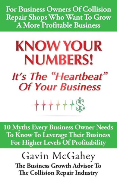 Cover for Gavin McGahey · Know Your Numbers! It's The Heartbeat Of Your Business (Paperback Book) (2021)