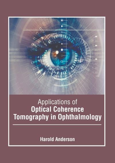 Cover for Harold Anderson · Applications of Optical Coherence Tomography in Ophthalmology (Hardcover Book) (2022)