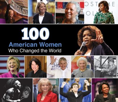 Cover for Publications International Ltd · 100 American Women Who Changed the World (Hardcover Book) (2019)