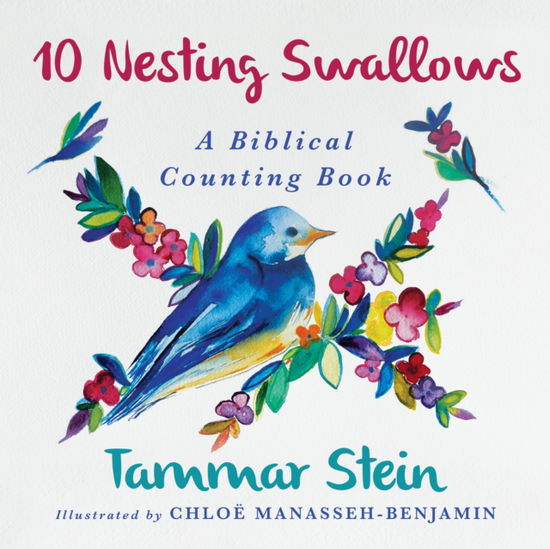 Cover for Tammar Stein · Ten Nesting Swallows: A Biblical Counting Book (Board book) (2025)