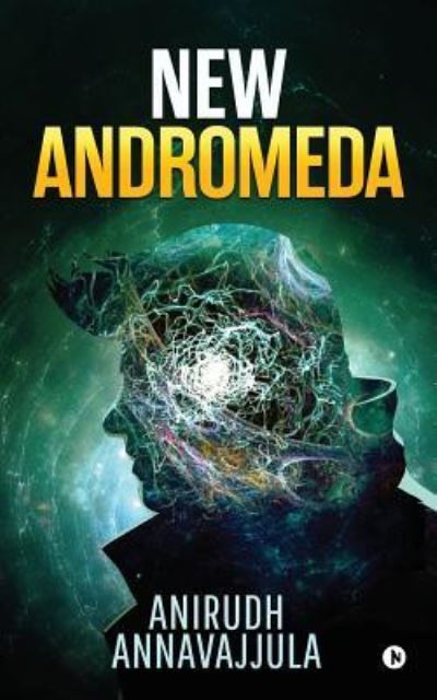 Cover for Anirudh Annavajjula · New Andromeda (Paperback Book) (2018)