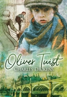 Cover for Charles Dickens · Oliver Twist (Annotated) (Hardcover bog) (2020)