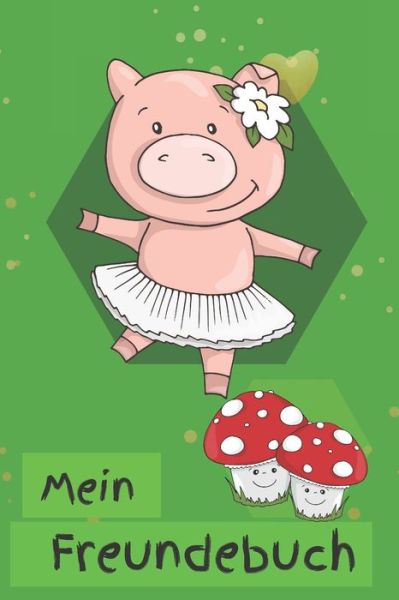 Cover for Freundeforever Publications · Mein Freundebuch (Pocketbok) (2020)