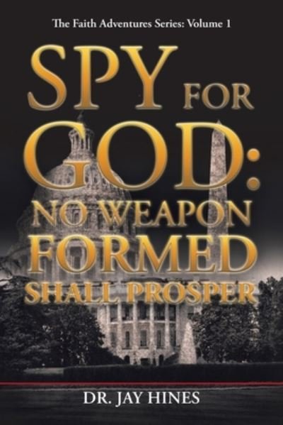 Cover for Author Solutions Inc · Spy for God (Paperback Book) (2023)
