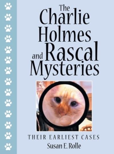 Cover for Susan E. Rolle · Charlie Holmes and Rascal Mysteries (Book) (2022)