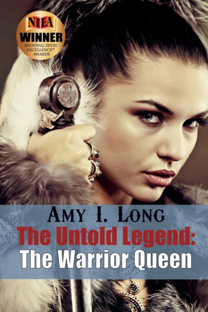 Cover for Amy Long · The Untold Legend: The Warrior Queen (Paperback Book) (2020)