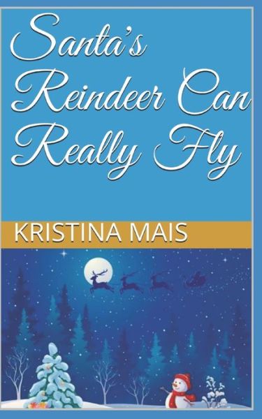 Cover for Orlando Mais · Santa's Reindeer Can Really Fly (Paperback Book) (2019)