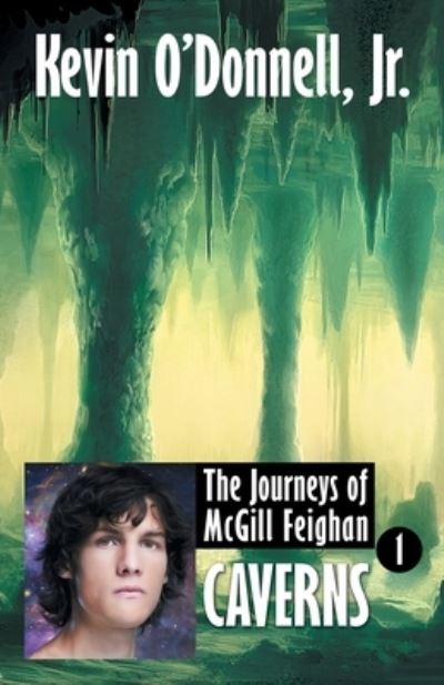 Caverns - Kevin O'Donnell - Books - WordFire Press - 9781680571530 - January 20, 2021