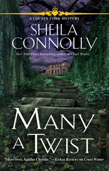 Cover for Sheila Connolly · Many a Twist: A Cork County Mystery (Hardcover Book) (2018)