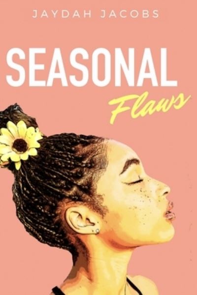 Cover for Jaydah Jacobs · Seasonal Flaws (Paperback Book) (2019)