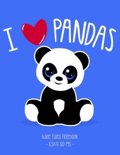 Cover for Cute Critter Press · I Love Pandas (Paperback Book) (2019)