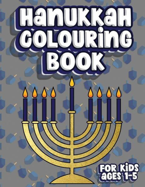 Cover for Nimble Creative · Hanukkah Colouring Book For Kids Ages 1-5 (Taschenbuch) (2019)