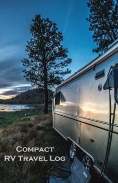 Cover for Tom Alyea · Compact RV Travel Log (Paperback Book) (2018)