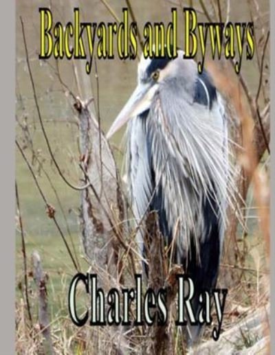 Cover for Ray Charles · Backyards and Byways (Pocketbok) (2018)