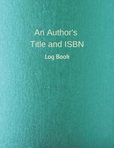 An Author's Title and ISBN - B G Jenkins - Books - Createspace Independent Publishing Platf - 9781721065530 - June 12, 2018