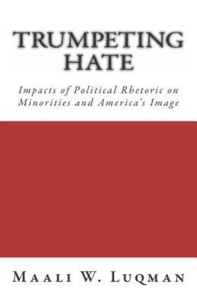 Cover for Maali W Luqman · Trumpeting Hate (Paperback Book) (2019)
