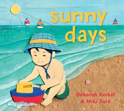 Cover for Deborah Kerbel · Sunny Days - Weather Days (Board book) (2022)