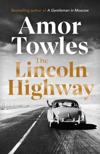 Cover for Amor Towles · The Lincoln Highway (Paperback Book) (2021)
