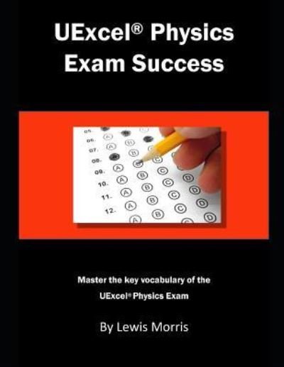 Cover for Lewis Morris · Uexcel Physics Exam Success (Taschenbuch) (2018)