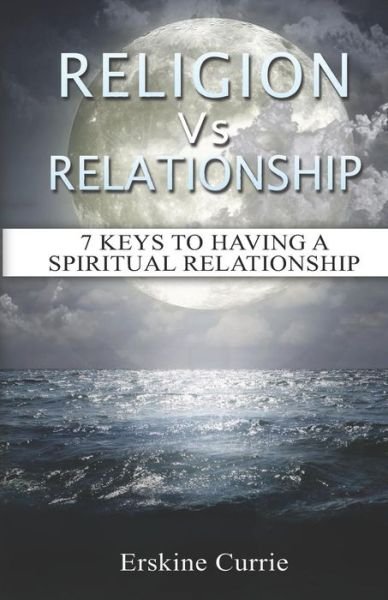 Cover for Erskine Currie · Religion Vs Relationship (Paperback Book) (2019)