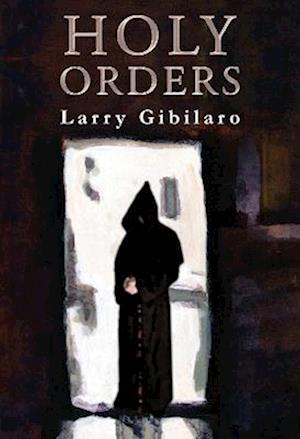 Cover for Larry Gibilaro · Holy Orders (Paperback Book) (2023)